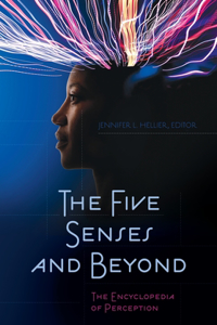 Five Senses and Beyond