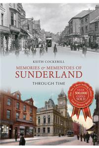 Memories & Mementoes of Sunderland Through Time