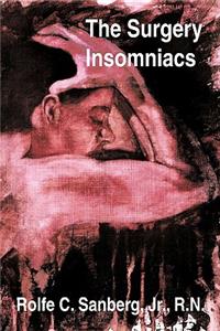 Surgery Insomniacs