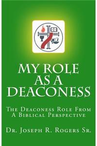 My Role As A Deaconess