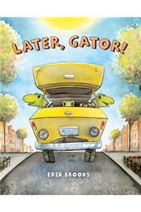 Later, Gator!