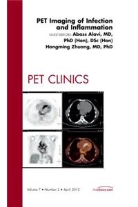 Pet Imaging of Infection and Inflammation, an Issue of Pet Clinics