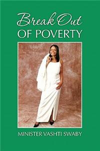 Break Out of Poverty