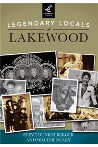 Legendary Locals of Lakewood, Washington