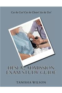 HESI A2 Admission Exam Study Guide