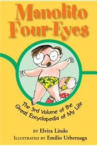 Manolito Four-Eyes: The 3rd Volume of the Great Encyclopedia of My Life