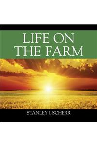 Life On The Farm