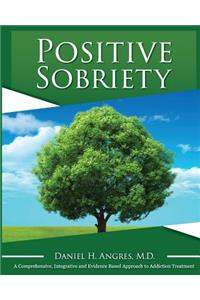 Positive Sobriety