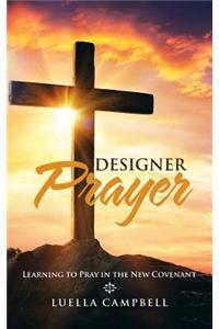 Designer Prayer