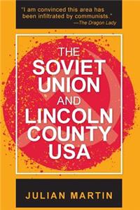 Soviet Union and Lincoln County USA