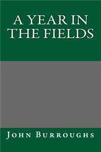 A Year in the Fields