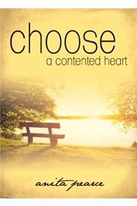 Choose a Contented Heart