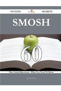 Smosh 60 Success Secrets - 60 Most Asked Questions on Smosh - What You Need to Know