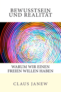 Bewusstsein und Realität