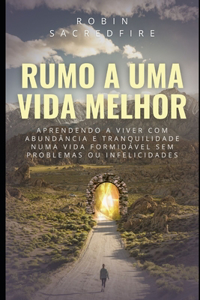 Rumo a uma Vida Melhor
