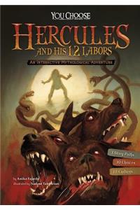 You Choose Myths: Hercules and His 12 Labors