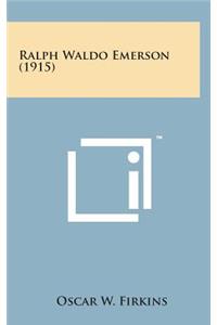 Ralph Waldo Emerson (1915)