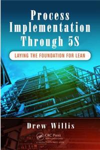Process Implementation Through 5S