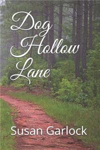 Dog Hollow Lane