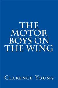 The Motor Boys on the Wing