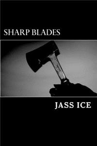 Sharp Blades