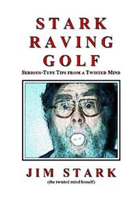 Stark Raving Golf