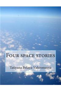 Four Space Stories