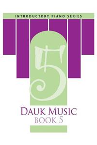 Dauk Music Book 5