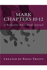 Mark, Chapters 10-12