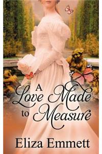 A Love Made to Measure