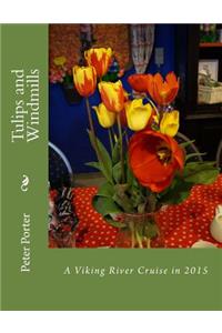 Tulips and Windmills