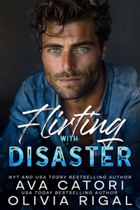 Flirting with Disaster