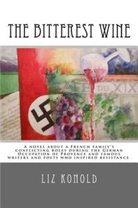 Bitterest Wine