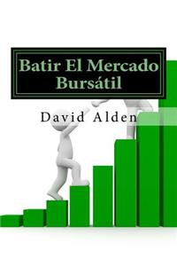Batir El Mercado Bursátil