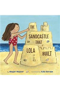 The Sandcastle That Lola Built