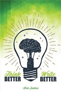 Think Better, Write Better