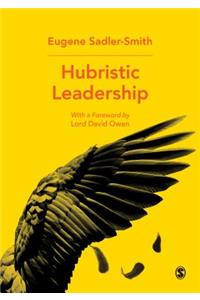 Hubristic Leadership