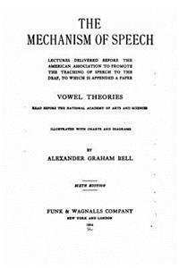 The Mechanism of Speech