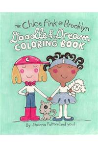The Chloe Pink and Brooklyn Doodle & Dream Coloring Book