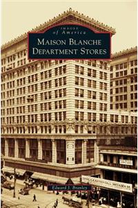 Maison Blanche Department Stores