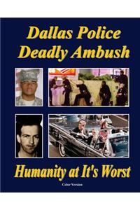 Dallas Police Deadly Ambush