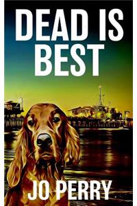 Dead Is Best
