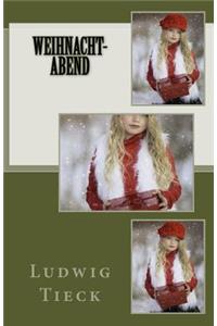 Weihnacht-Abend