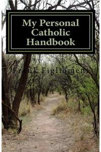 My Personal Catholic Handbook