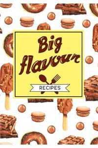 Big Flavour Recipes