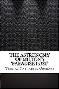 The Astronomy of Milton's 'Paradise Lost'