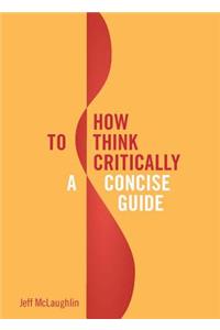 How to Think Critically