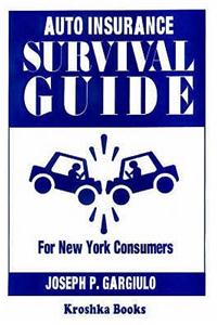 Auto Insurance Survival Guide