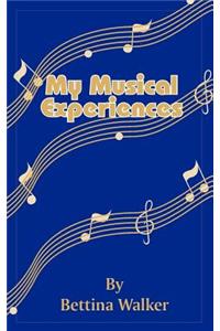 My Musical Experiences