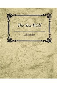 Sea Wolf - Jack London